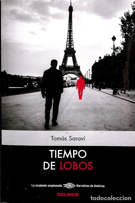 Libros de segunda mano: Tiempo de lobos - Tom&aacute;s Sarav&iacute; - Ediciones Colihue