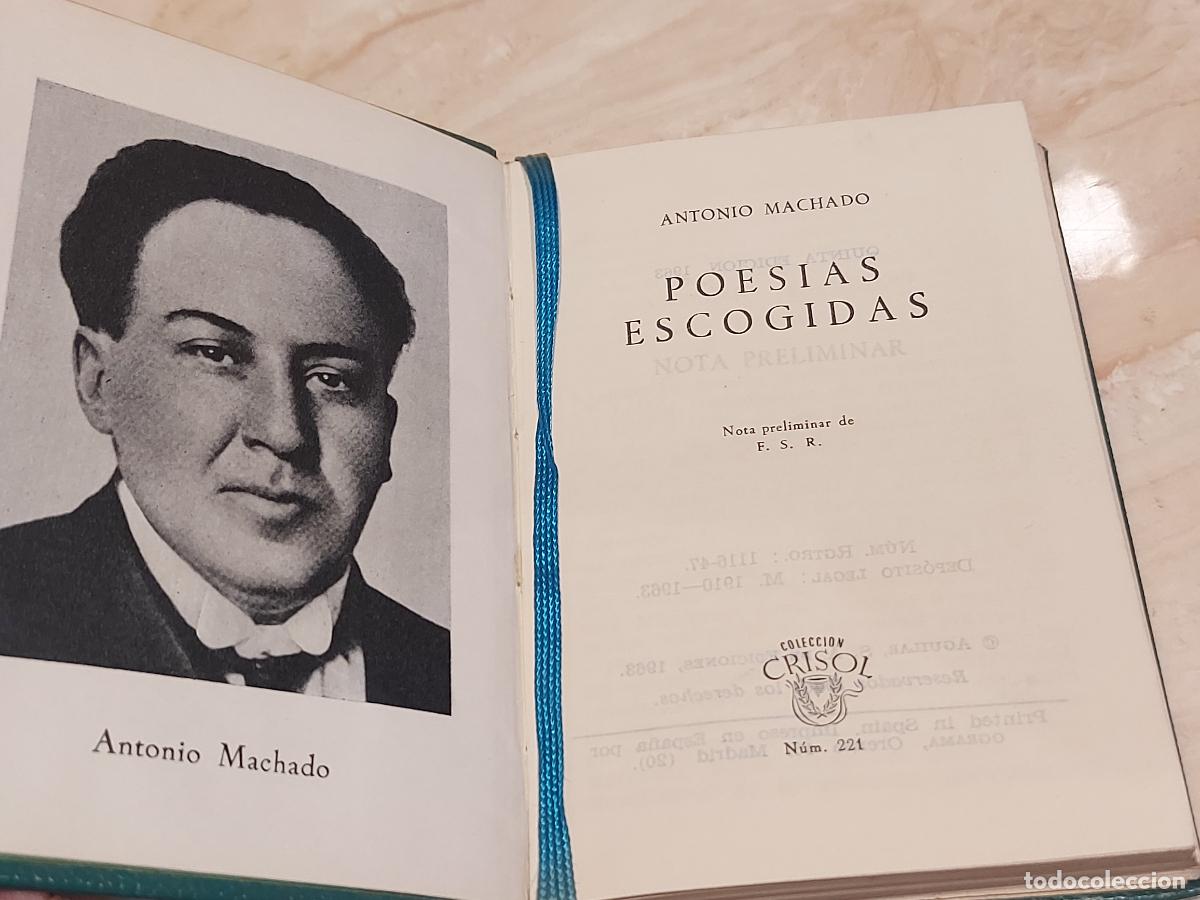 Libros de segunda mano: CRISOL / N.&ordm; 221 / POES&Iacute;AS ESCOGIDAS / A.MACHADO / / 5&ordf; ED.( ED: AGUILAR-1963 / BUEN ESTADO.