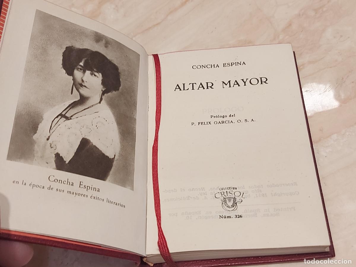 Libros de segunda mano: CRISOL / N.&ordm; 326 / ALTAR MAYOR / CONCHA ESPINA / ED: AGUILAR-1951 / BUEN ESTADO.