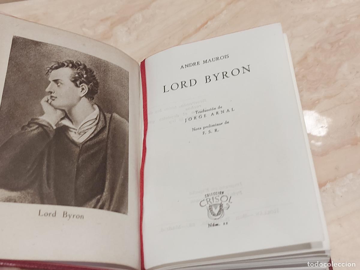 Libros de segunda mano: CRISOL / N.&ordm; 11 / LORD BYRON / ANDRE MAUROIS / 3&ordf; ED./ ED: AGUILAR-1946 / BUEN ESTADO.