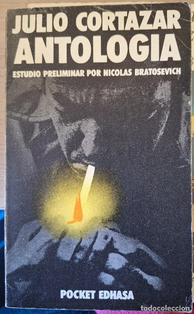 Libros de segunda mano: ANTOLOGIA. ESTUDIO PRELIMINAR POR NICOLAS BRATOSEVICH. - CORTAZAR, Julio.