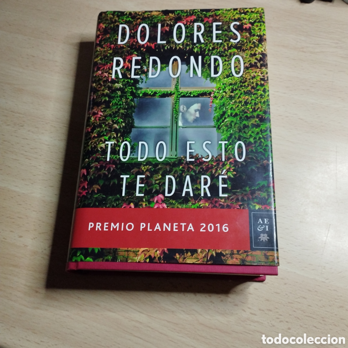 Libros de segunda mano: Todo esto te dar&eacute;. Dolores Redondo. 2016. Planeta 1&ordf; Edici&oacute;n