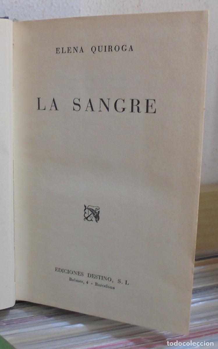 Libros de segunda mano: La sangre. Elena Quiroga - Foto 2