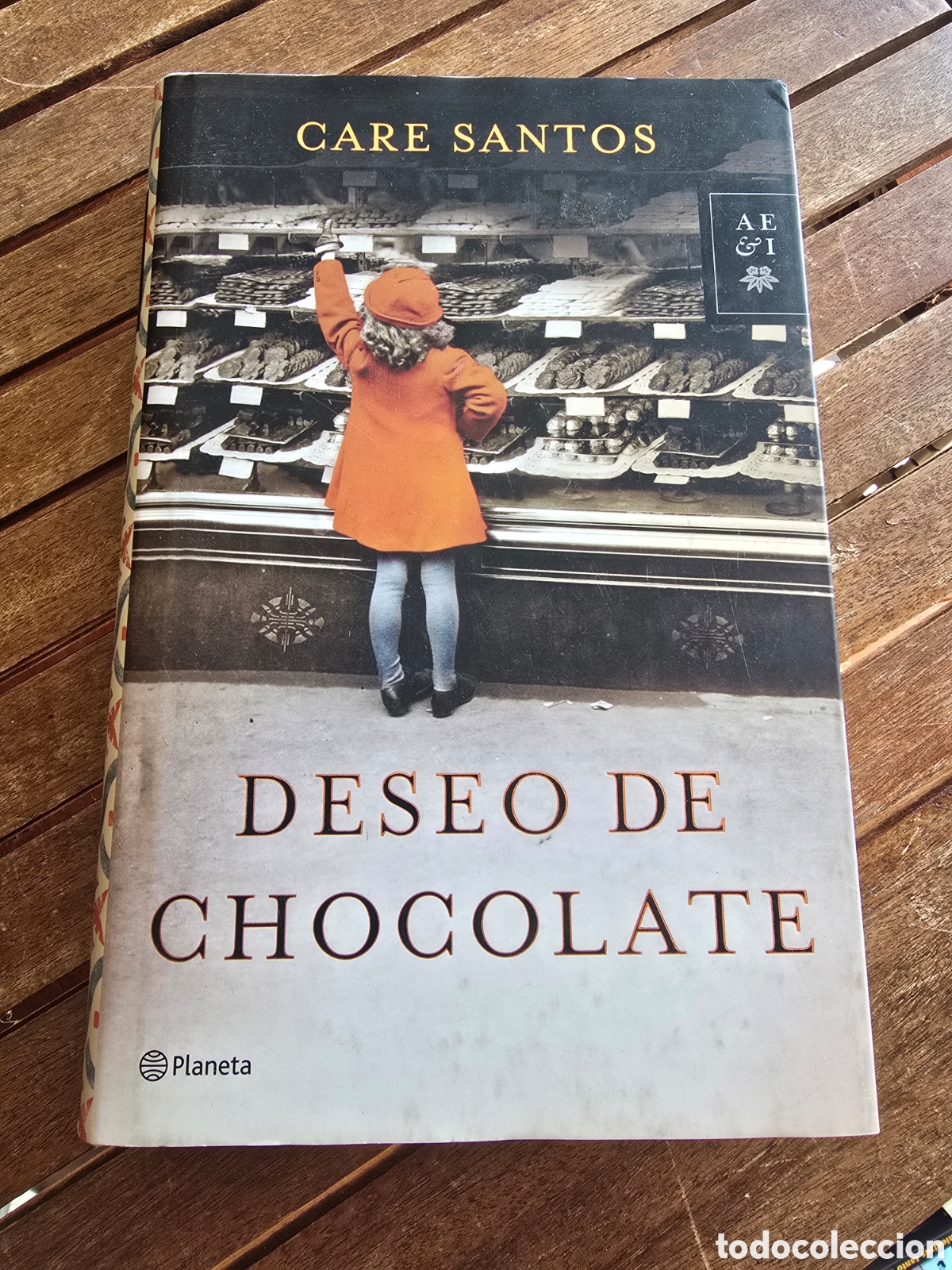 Libros de segunda mano: Deseo de chocolate Santos, Care Editorial PLANETA 2014 novela