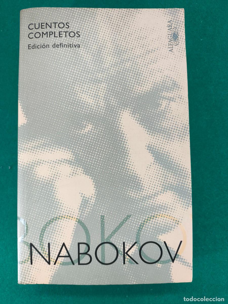 Libros de segunda mano: NABOKOV. CUENTOS COMPLETOS / 2009. ALFAGUARA