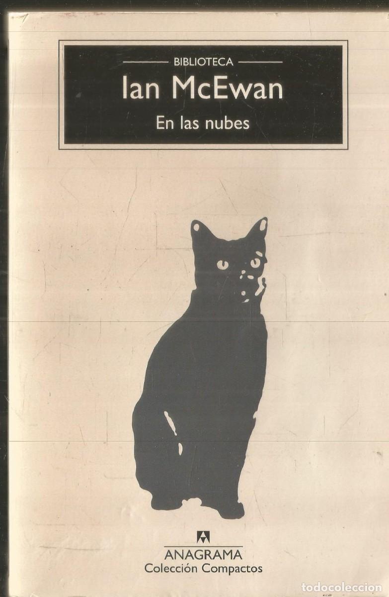 Libros de segunda mano: IAN McEWAN. EN LAS NUBES. ANAGRAMA - Foto 1