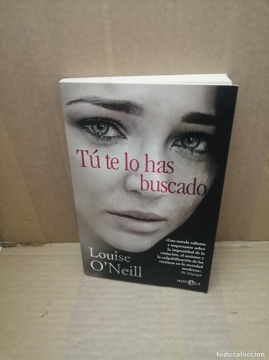 Libros de segunda mano: T&uacute; te lo has buscado (Primera edici&oacute;n)