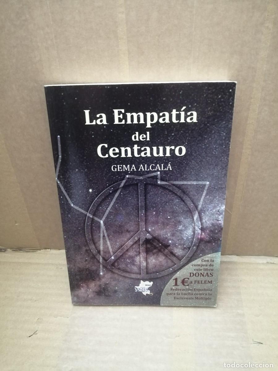 Libros de segunda mano: La empat&iacute;a del centauro (Dedicatoria y firma aut&oacute;grafa de autora, Primera edici&oacute;n)