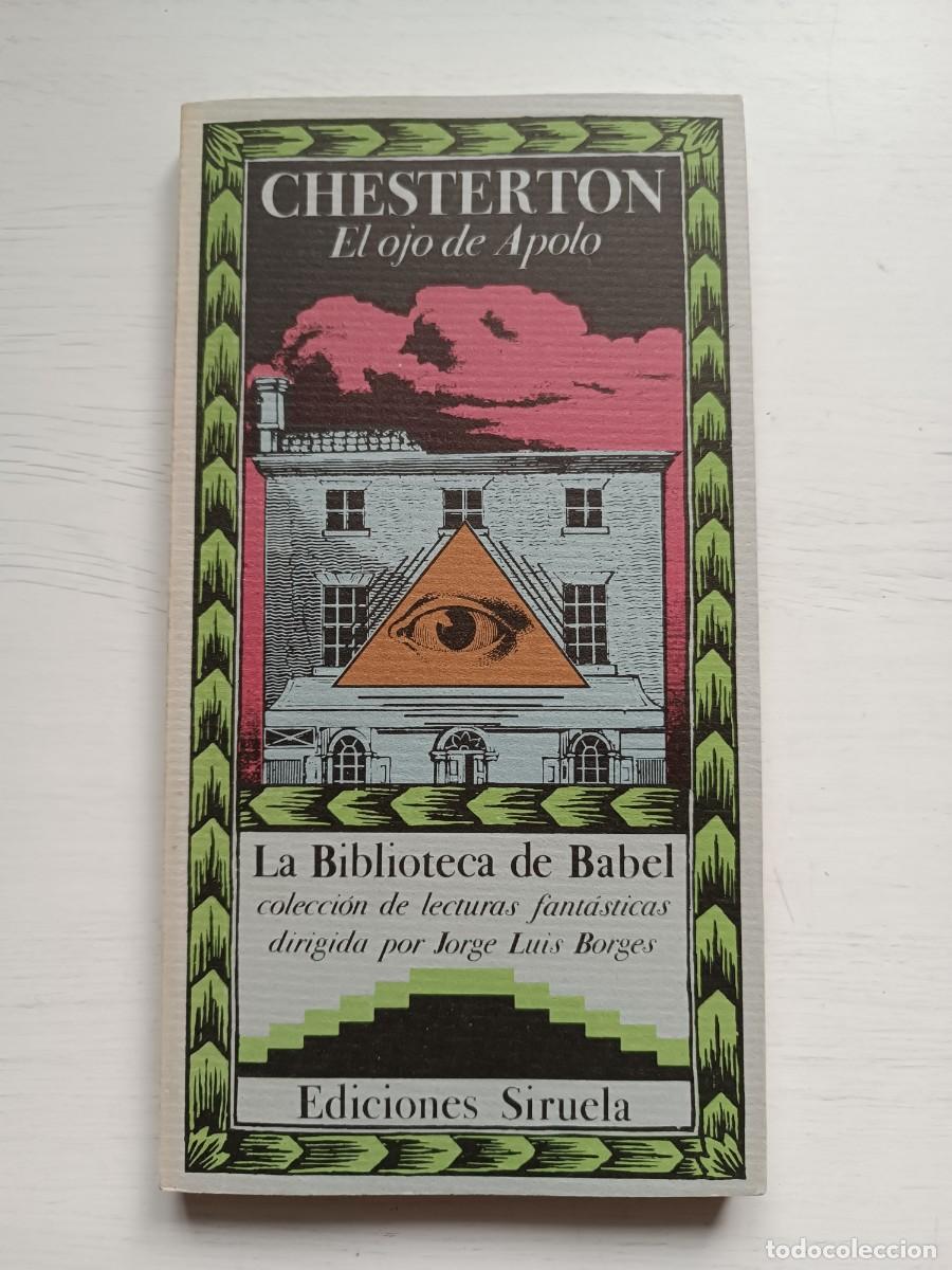 Libros de segunda mano: El ojo de Apolo - Chesterton. La Biblioteca de Babel 15. Siruela