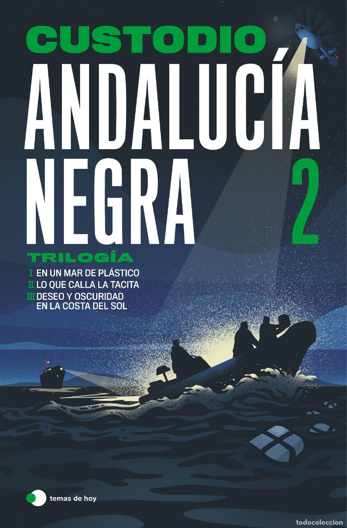 Gebrauchte B&uuml;cher: Andaluc&iacute;a negra 2. - Custodio.