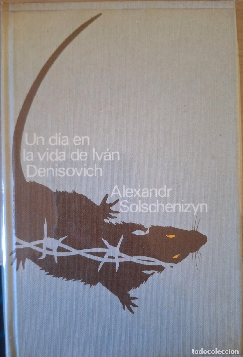 Libros de segunda mano: UN DIA EN LA VIDA DE IVAN DENISOVICH. - SOLSCHENIZYN, Alexandr.