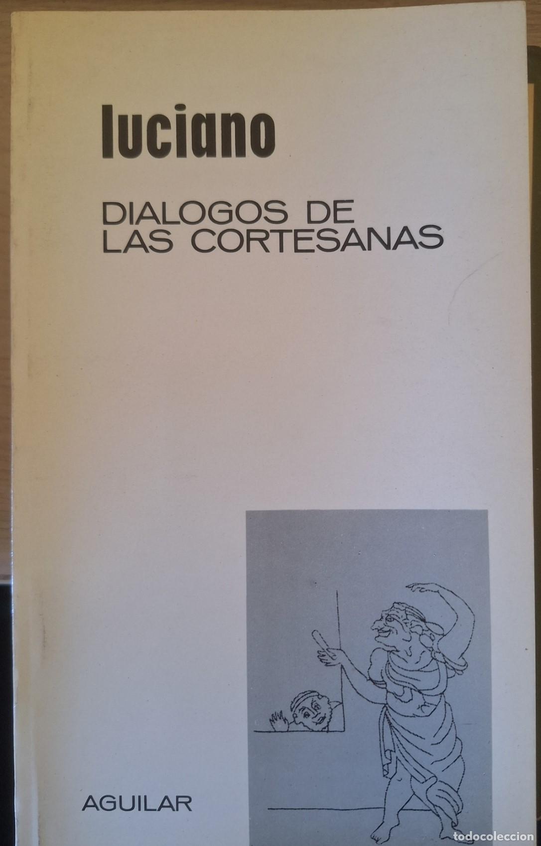 Libros de segunda mano: DIALOGOS DE LAS CORTESANAS. - LUCIANO.