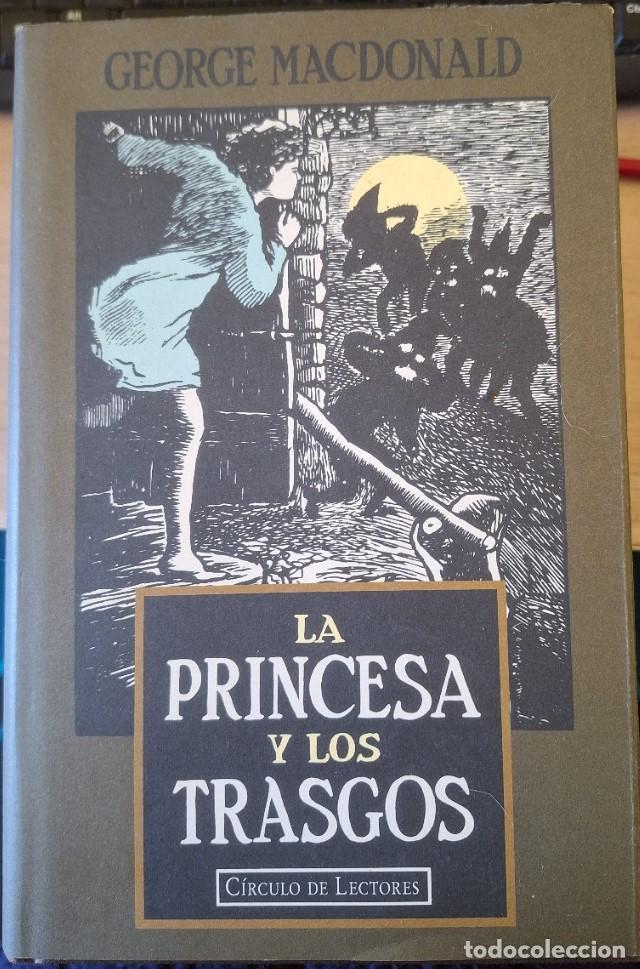 Libros de segunda mano: LA PRINCESA Y LOS TRASGOS. - MACDONALD, George.
