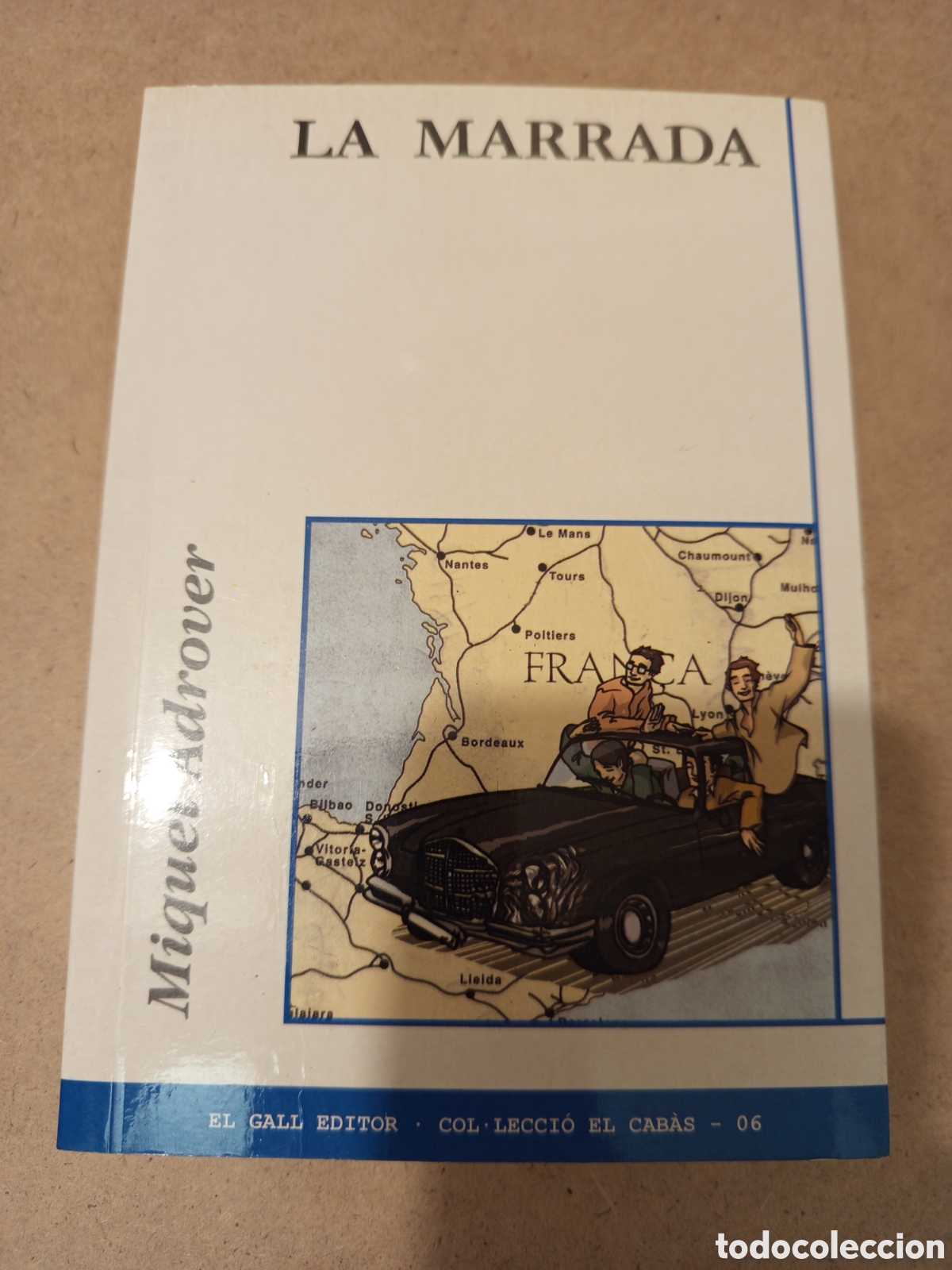 Libros de segunda mano: LA MARRADA (MIQUEL ADROVER)