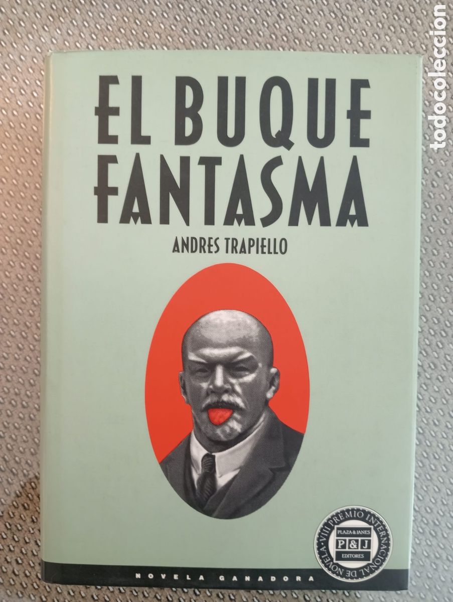 Libros de segunda mano: El buque fantasma / Andr&eacute;s Trapiello
