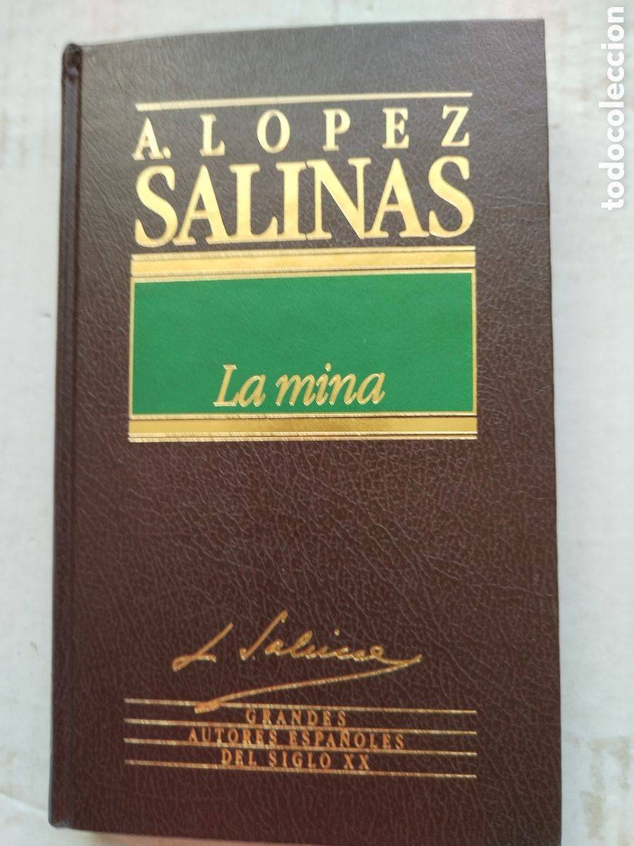 Libros de segunda mano: LA MINA/A. L&Oacute;PEZ SALINAS
