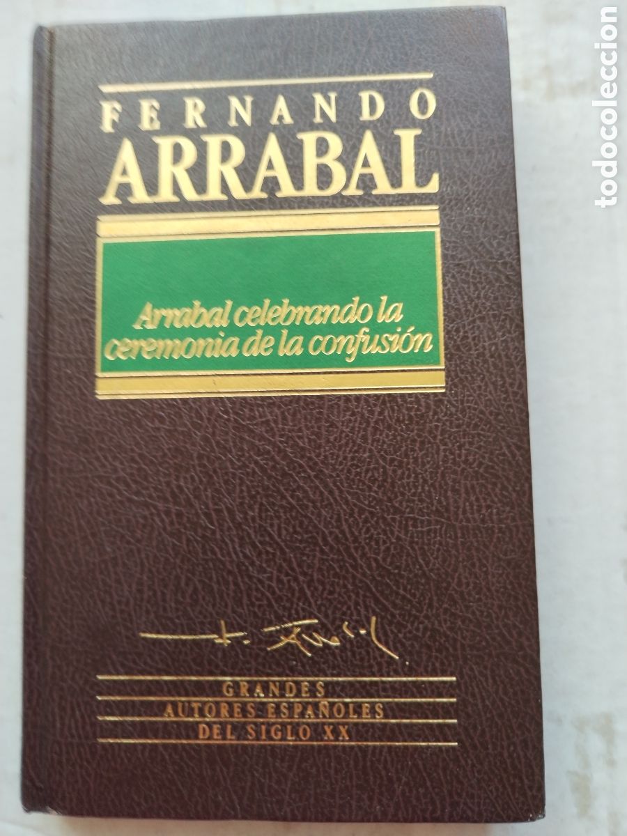 Libros de segunda mano: ARRABAL CELEBRANDO LA CEREMONIA DE LA CONFUSION/FERNANDO ARRABAL