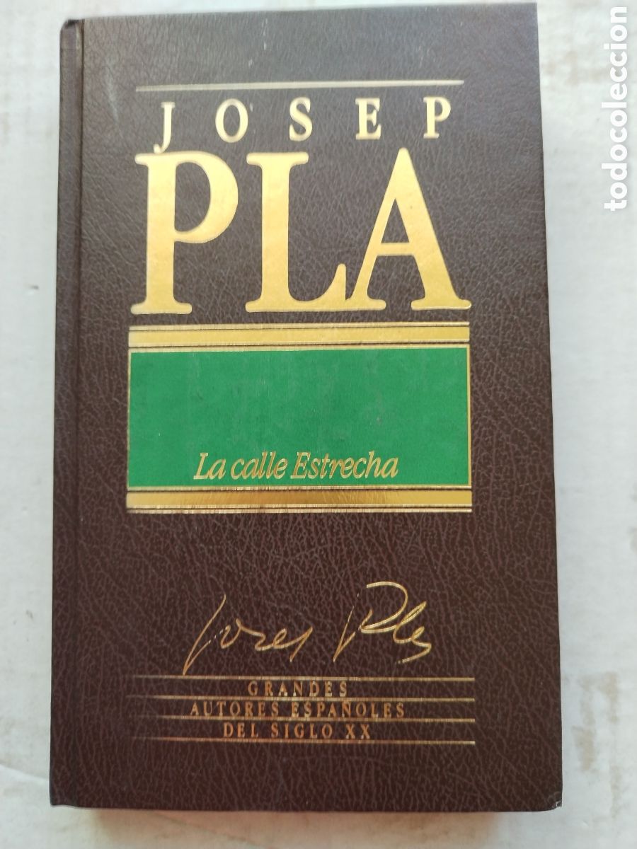 Libros de segunda mano: LA CALLE ESTRECHA/JOSEP PLA