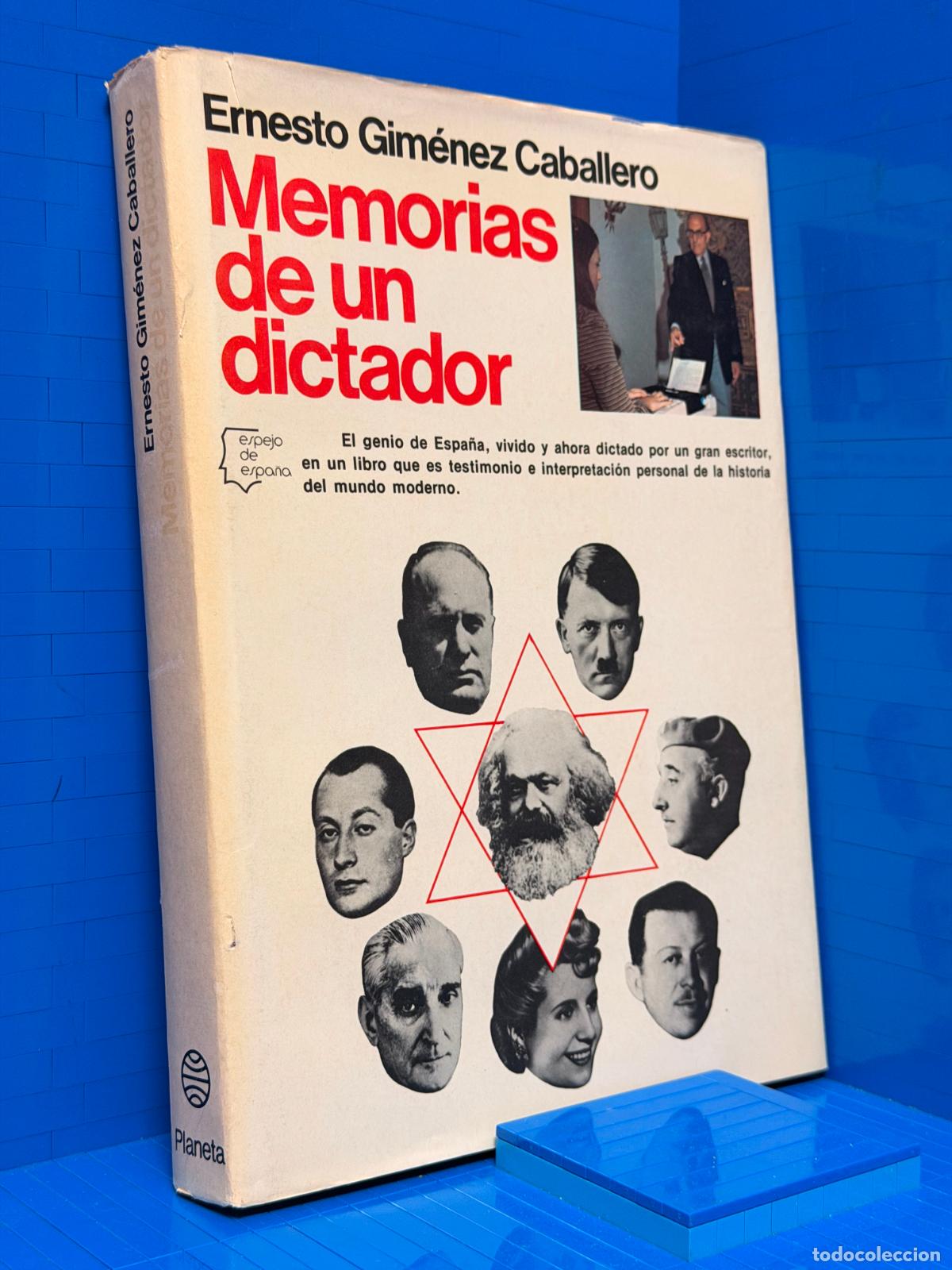 Libros de segunda mano: MEMORIAS DE UN DICTADOR &ndash; ED. PLANETA &ndash; ERNESTO GIMENEZ CABALLERO &ndash; 1979