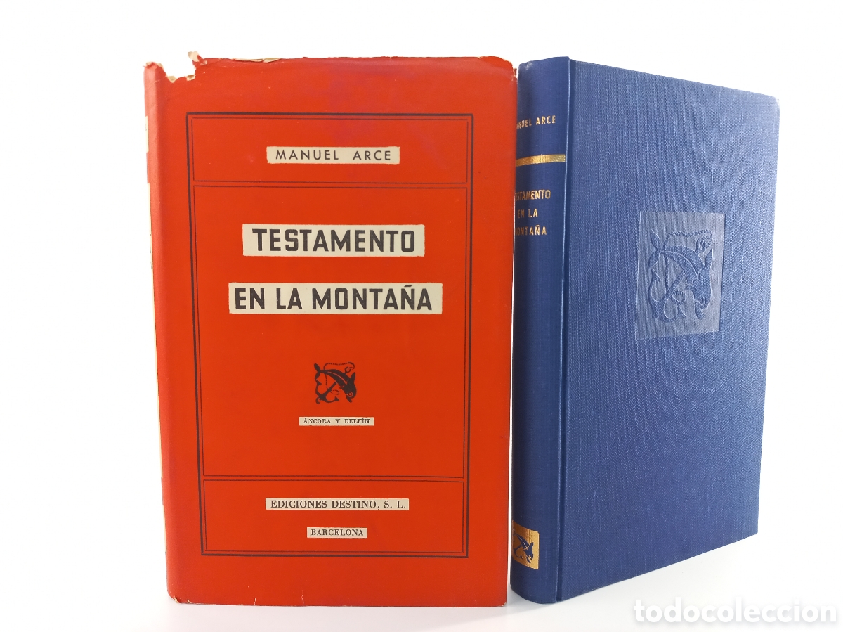 Libros de segunda mano: Testamento en la monta&ntilde;a. Manuel Arce. Destino, colecci&oacute;n ancora y delf&iacute;n, primera edici&oacute;n, 1956.