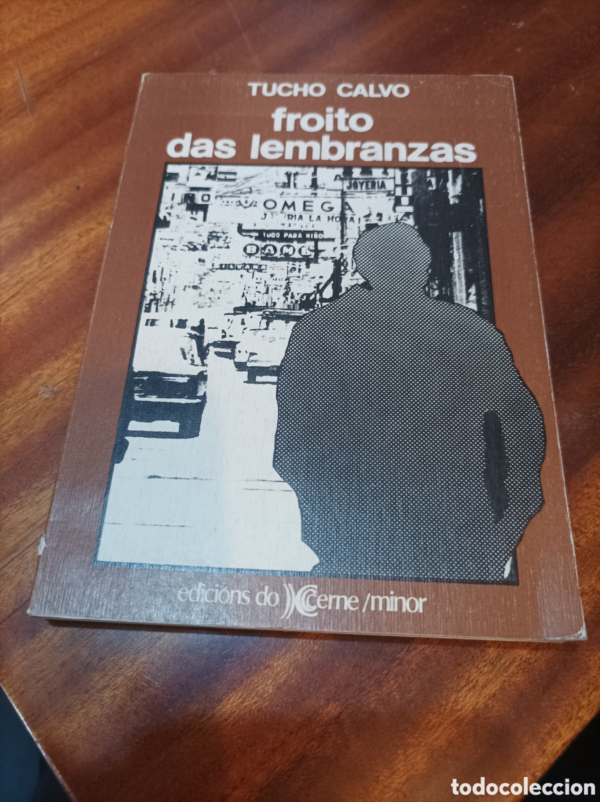 Libros de segunda mano: TUCHO CALVO FROITO DAS LEMBRANZAS.. EDICI&Oacute;NS DO XERNE.1981