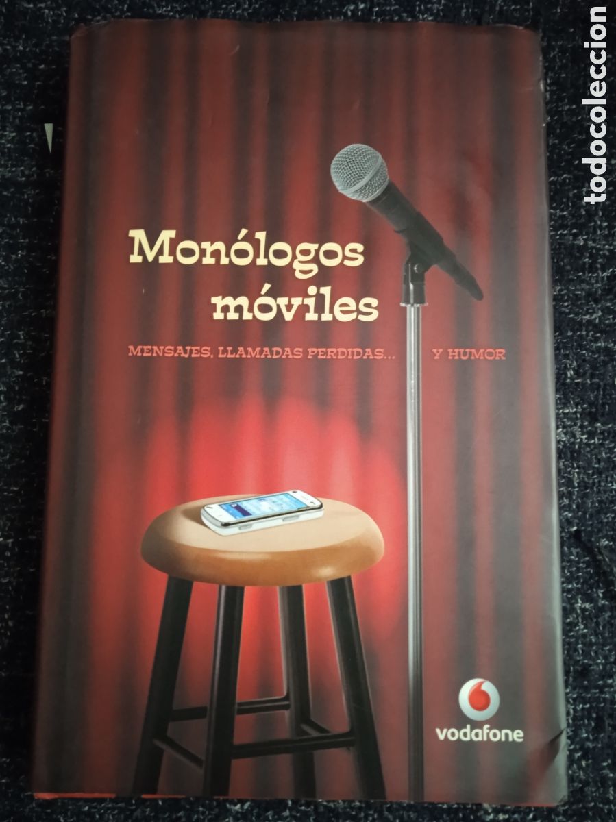 Livres d'occasion: MONOLOGOS MOVILES / MENSAJES, LLAMADAS PERDIDAS, Y HUMOR