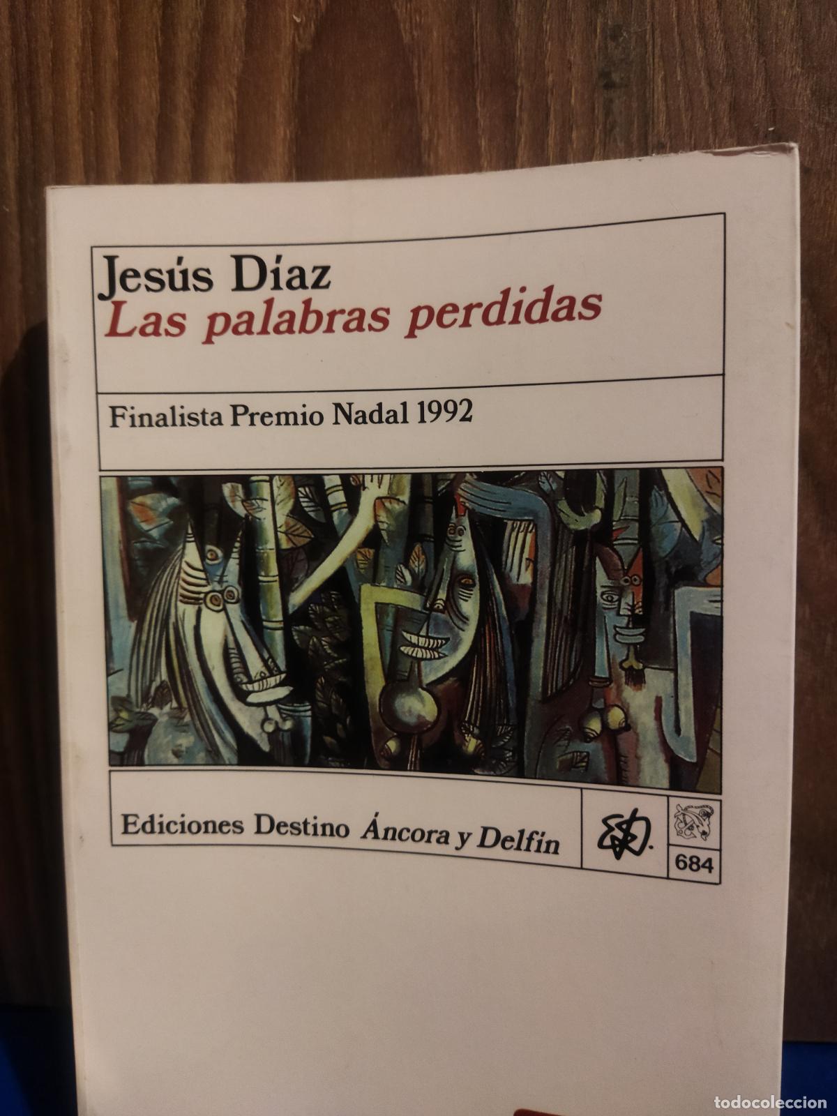 Libros de segunda mano: Las palabras perdidas Jes&uacute;s D&iacute;az