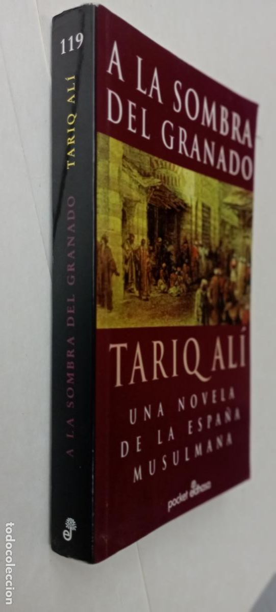 Libros de segunda mano: PLI - A LA SOMBRA DE GRANADA TARIQ AL&Iacute; - UNA NOVELA DE LA ESPA&Ntilde;A MUSULMANA - 1996 EDHASA