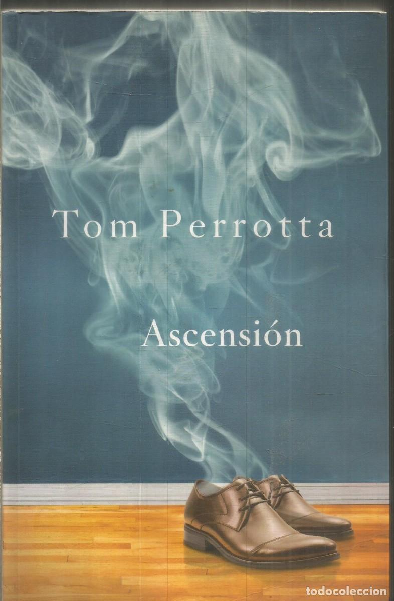 Libros de segunda mano: TOM PERROTTA. ASCENSION. COLMENA EDICIONES - Foto 1