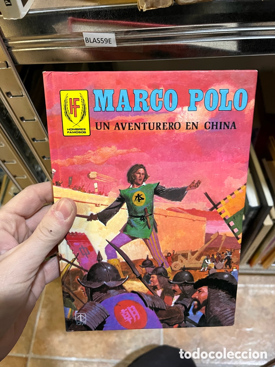 Libros de segunda mano: BLAS59E HOMBRES FAMOSOS MARCO POLO UN AVENTURERO EN CHINA toray