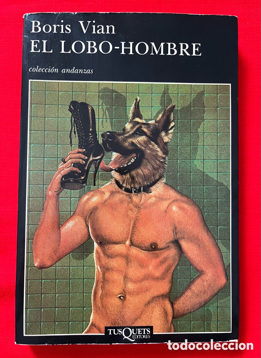 Libros de segunda mano: Libro Boris Vian - El Lobo Hombre