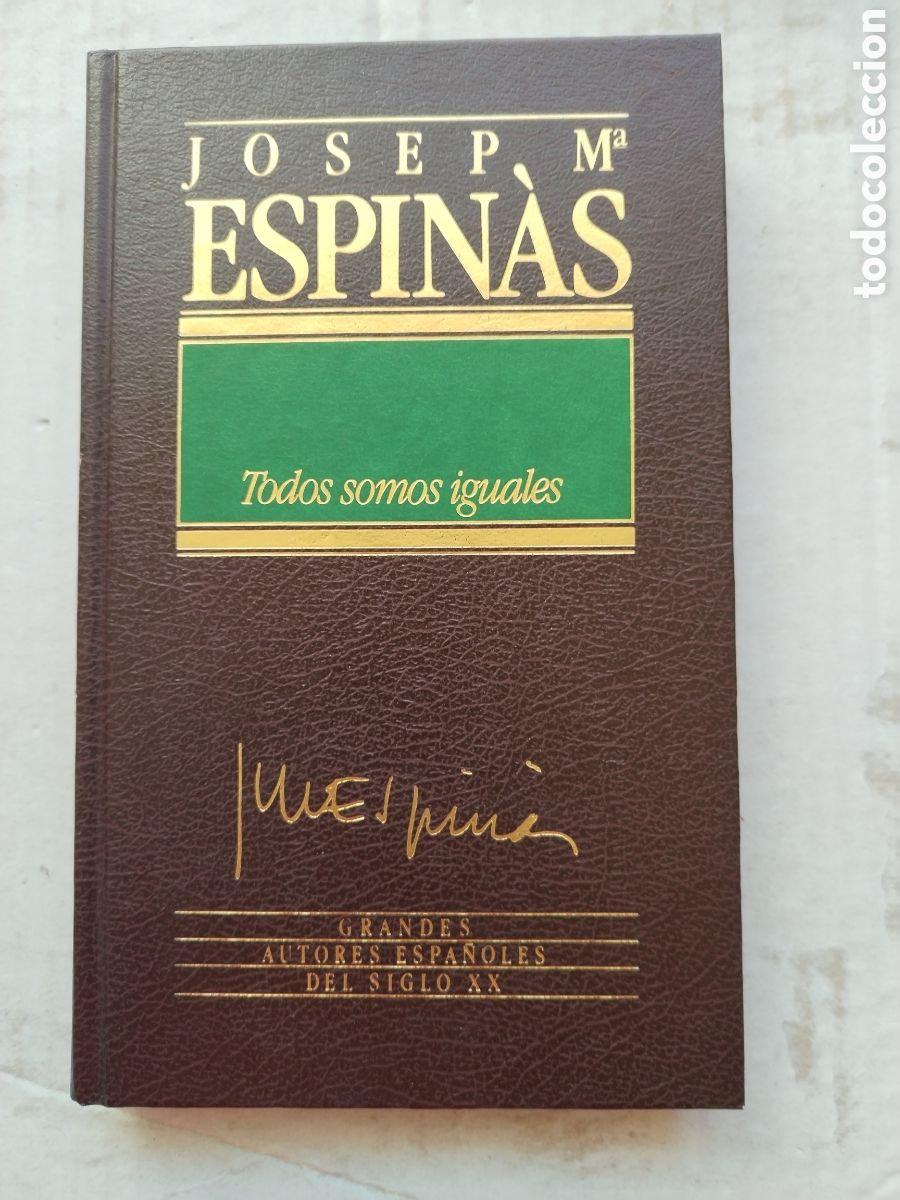 Libros de segunda mano: TODOS SOMOS IGUALES/JOSEP MARIA ESPINAS