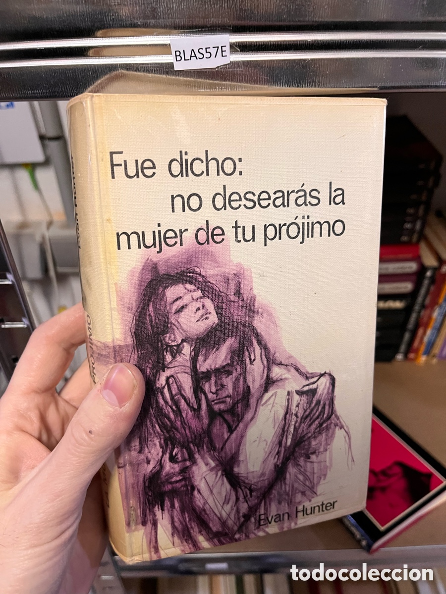 Libros de segunda mano: BLAS57E Fue dicho: no desear&aacute;s la mujer de tu pr&oacute;jimo