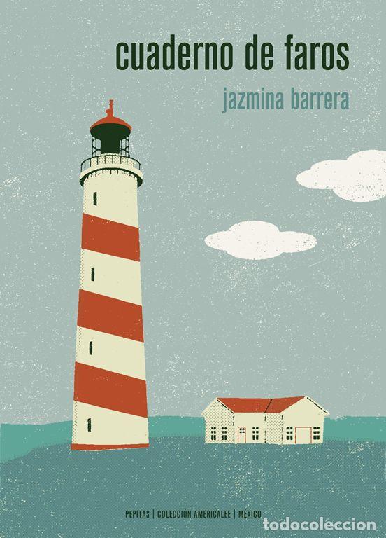 Second hand books: Cuaderno de faros. - Barrera Vel&aacute;zquez, Jazmina.