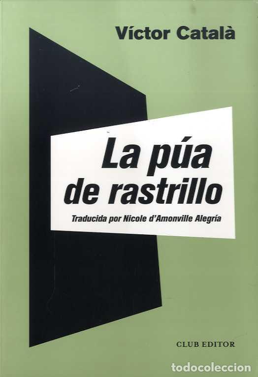 Libros de segunda mano: La p&uacute;a de rastrillo. - Catal&agrave;, V&iacute;ctor.