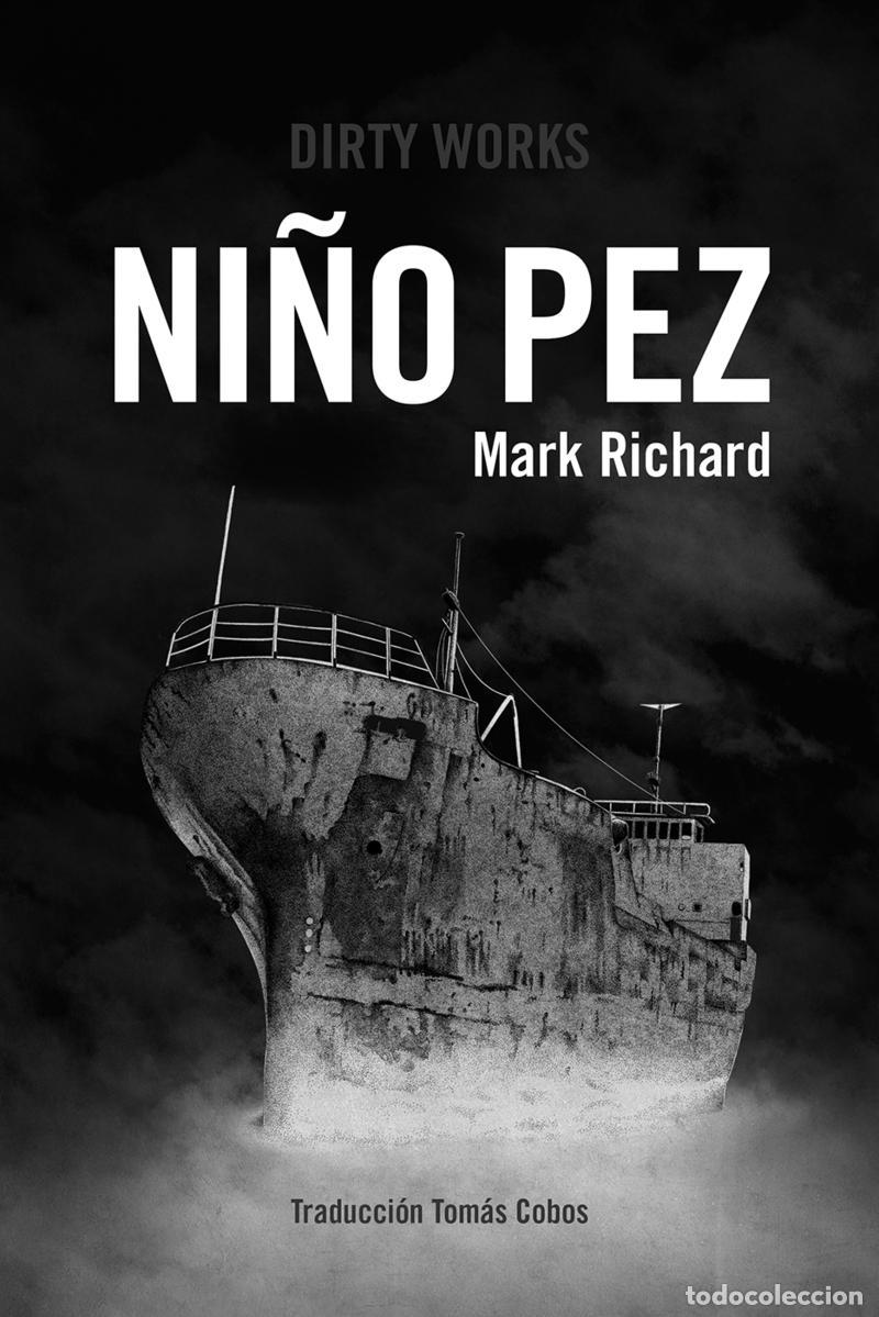Libros de segunda mano: NI&Ntilde;O PEZ. - Richard, Mark.
