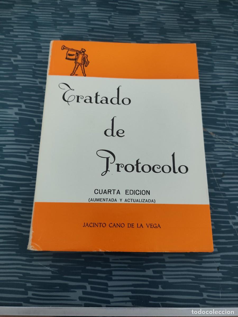 Libros de segunda mano: TRATADO DE PROTOCOLO, JACINTO CANO DE LA VEGA,1973,261 PAG - Foto 1