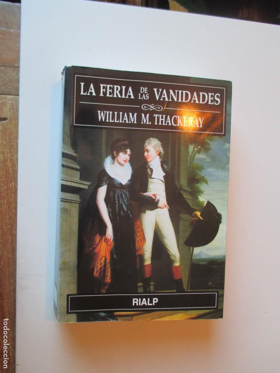 Libros de segunda mano: WILLIAM M. THACKERAY La feria de las vanidades W39477