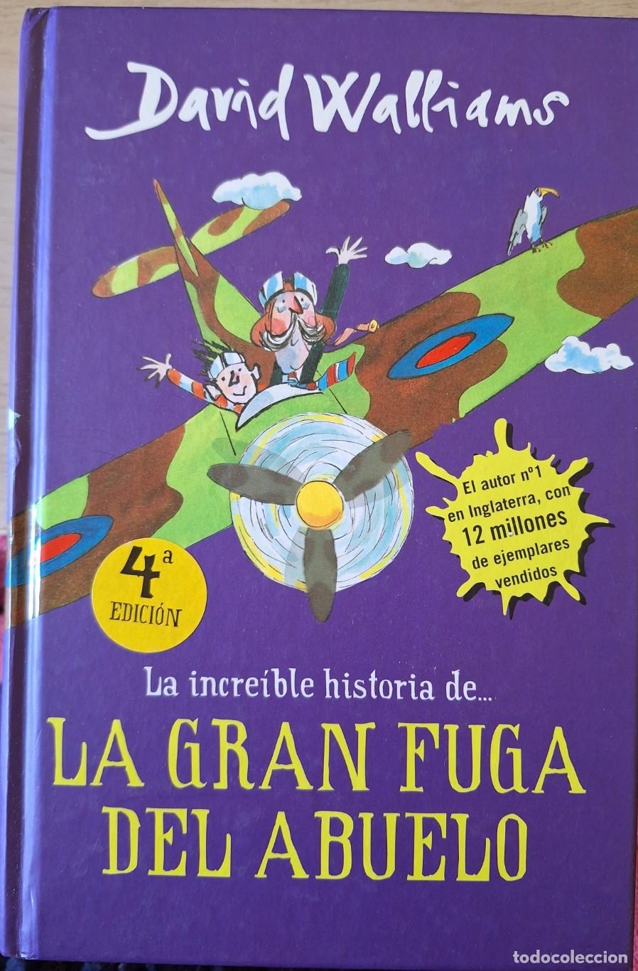 Libros de segunda mano: LA INCREIBLE HISTORIA DE LA GRAN FUGA DEL ABUELO. - WALLIAMS, David.