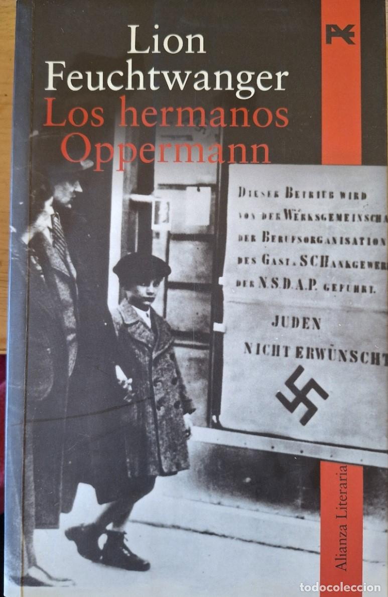 Libros de segunda mano: LOS HERMANOS OPPERMANN. - FEUCHTWANGER, Lion.