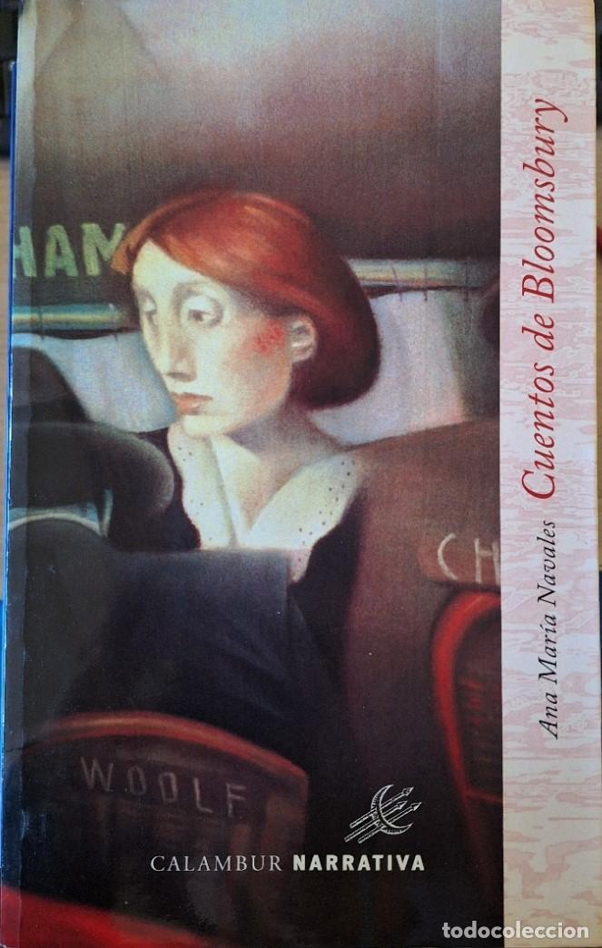 Libros de segunda mano: CUENTOS DE BLOOMSBURY. - NAVALES, Ana Maria.