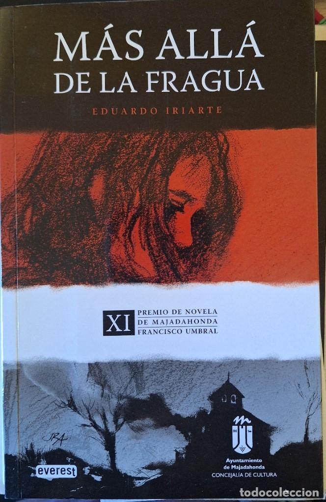Libros de segunda mano: MAS ALLA DE LA FRAGUA. - IRIARTE, Eduardo.