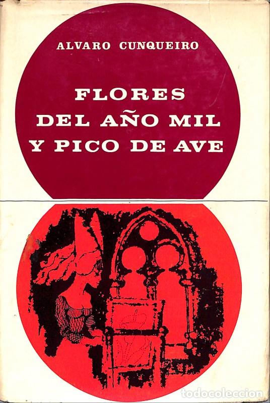 Libros de segunda mano: FLORES DEL A&Ntilde;O MIL Y PICO DE AVE - Cunqueiro, &Aacute;lvaro - Ed. Taber - 1968 - Colecci&oacute;n Ciempi&eacute;s, Pie 10