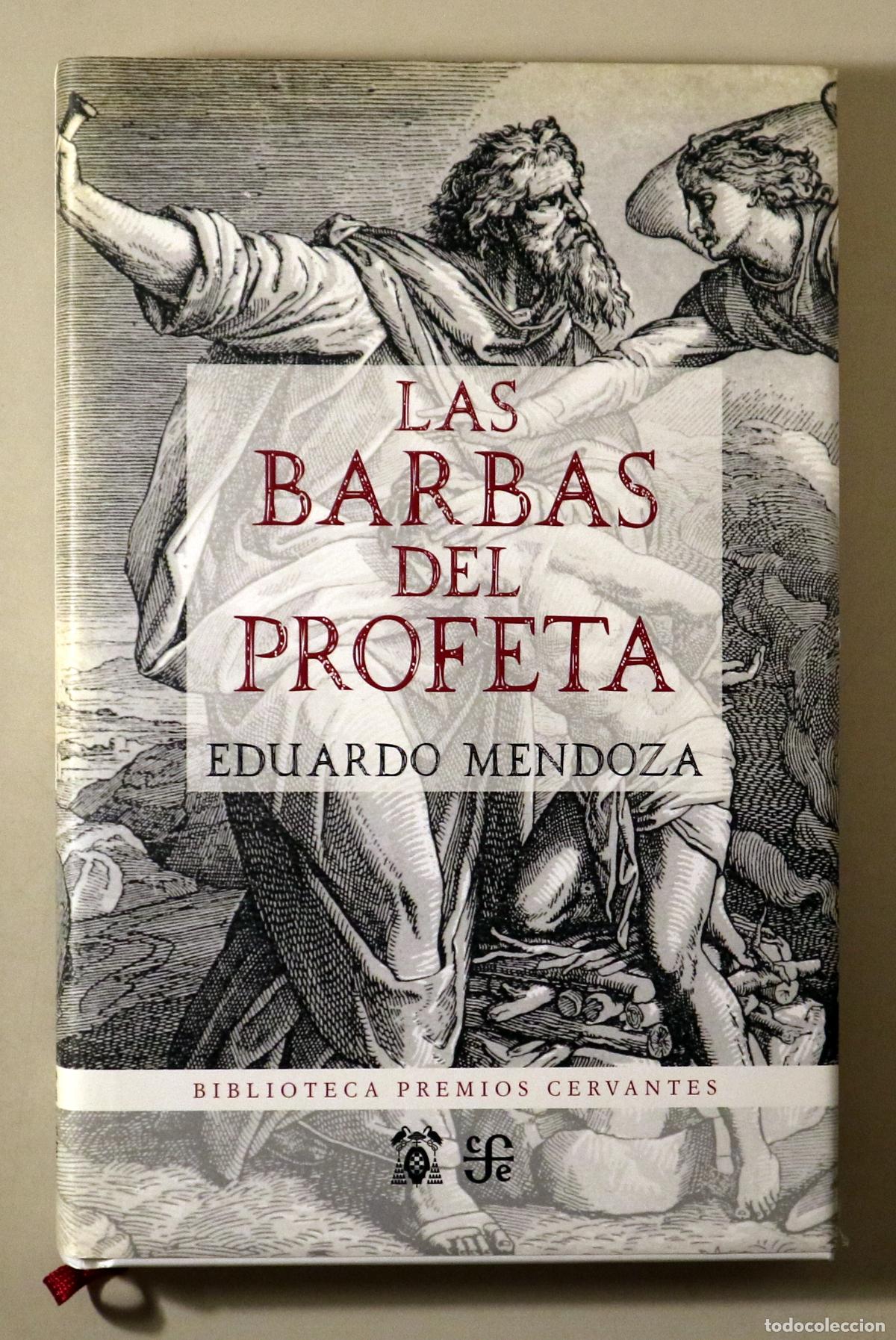 Libros de segunda mano: MENDOZA, Eduardo - LAS BARBAS DEL PROFETA - Madrid 2017 - Ilustrado - 1&ordf; edici&oacute;n