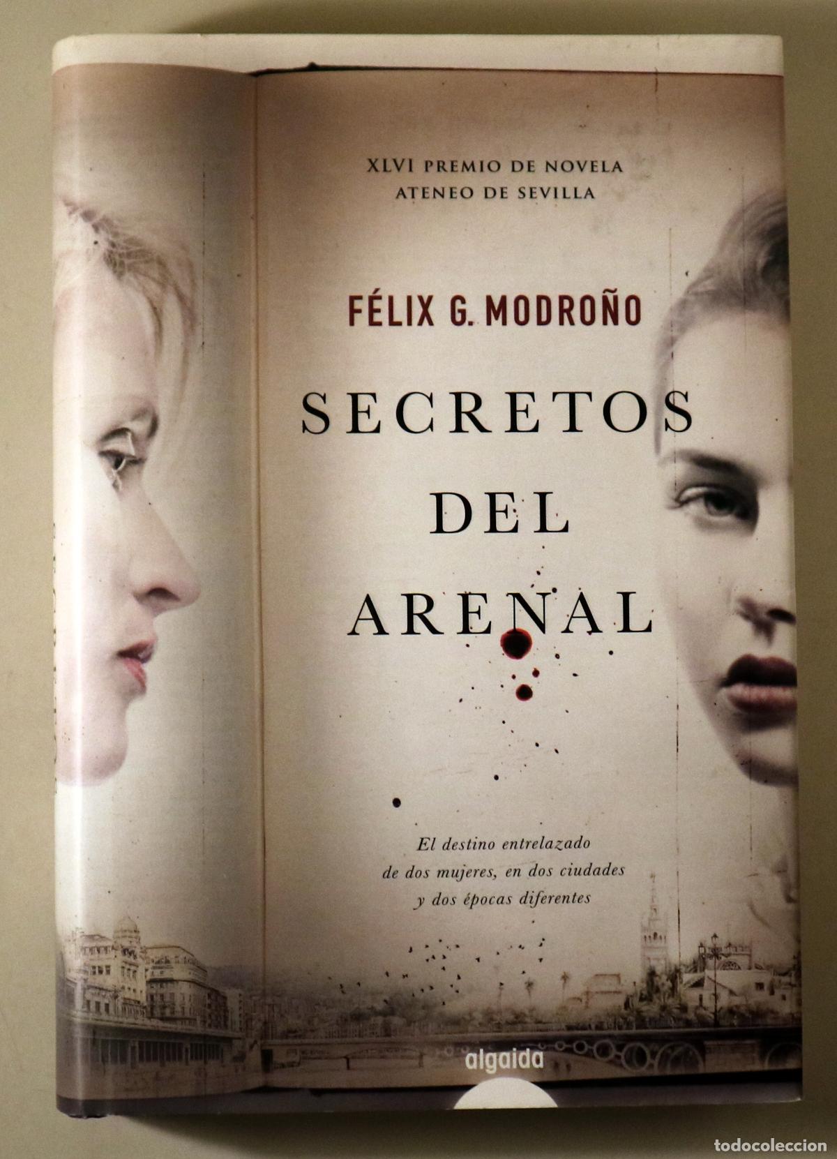 Livres d'occasion: MODRO&Ntilde;O, F&eacute;lix G. - SECRETOS DEL ARENAL - Sevilla 2014 - 1&ordf; edici&oacute;n
