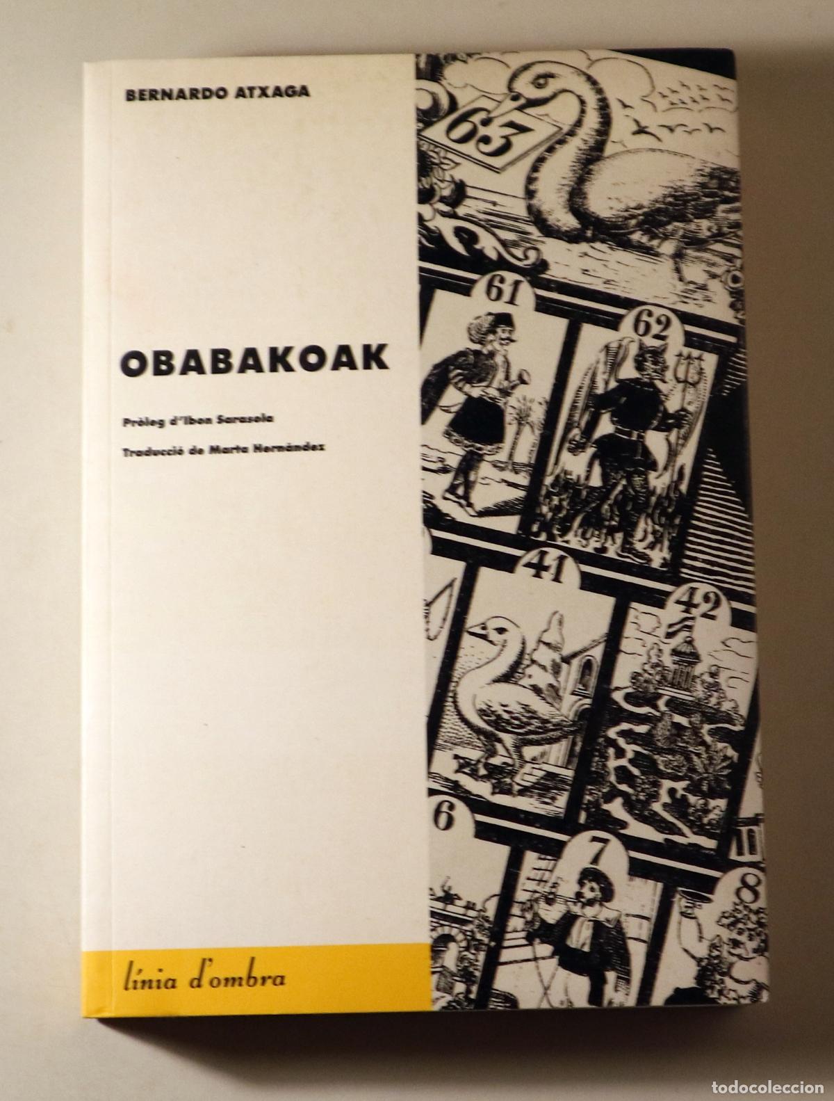 Libri di seconda mano: ATXAGA, Bernardo - OBABAKOAK - Barcelona 1990 - 1a edici&oacute; en catal&agrave;