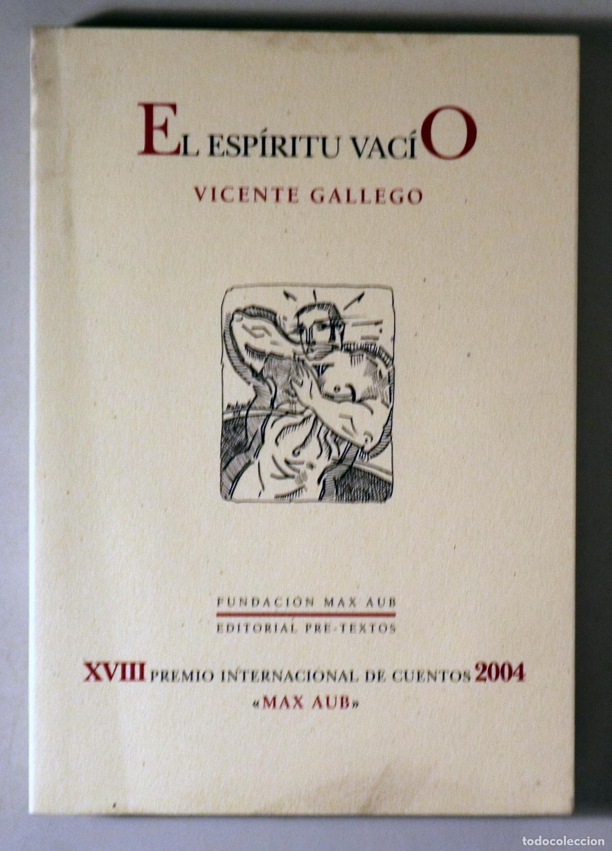 Libros de segunda mano: GALLEGO, Viceinte - EL ESP&Iacute;RITU VAC&Iacute;O - Val&egrave;ncia 2004 - 1&ordf; edici&oacute;n