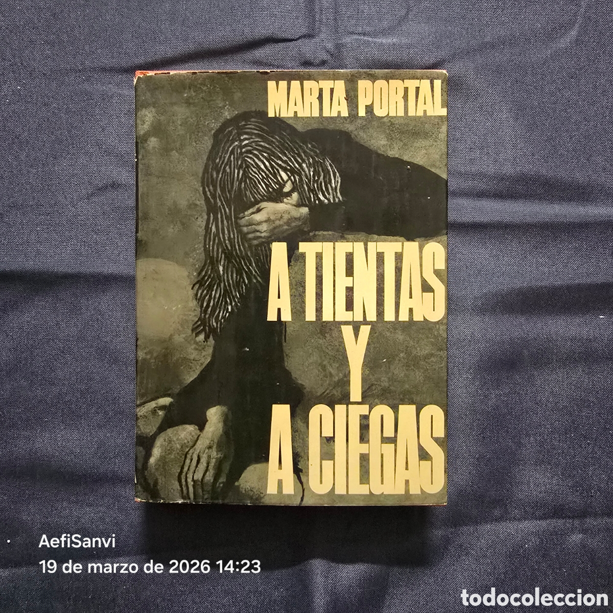 Libros de segunda mano: A TIENTAS Y A CIEGAS (MARTA PORTAL) (PLANETA)