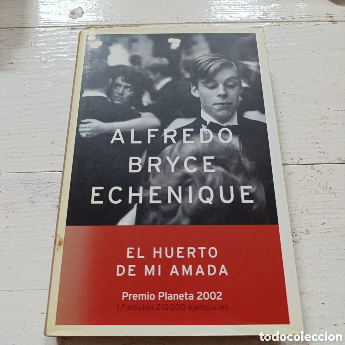 Libros de segunda mano: 1 edici&oacute;n,El huerto de mi amada del escritor peruano Alfredo Bryce Echenique.