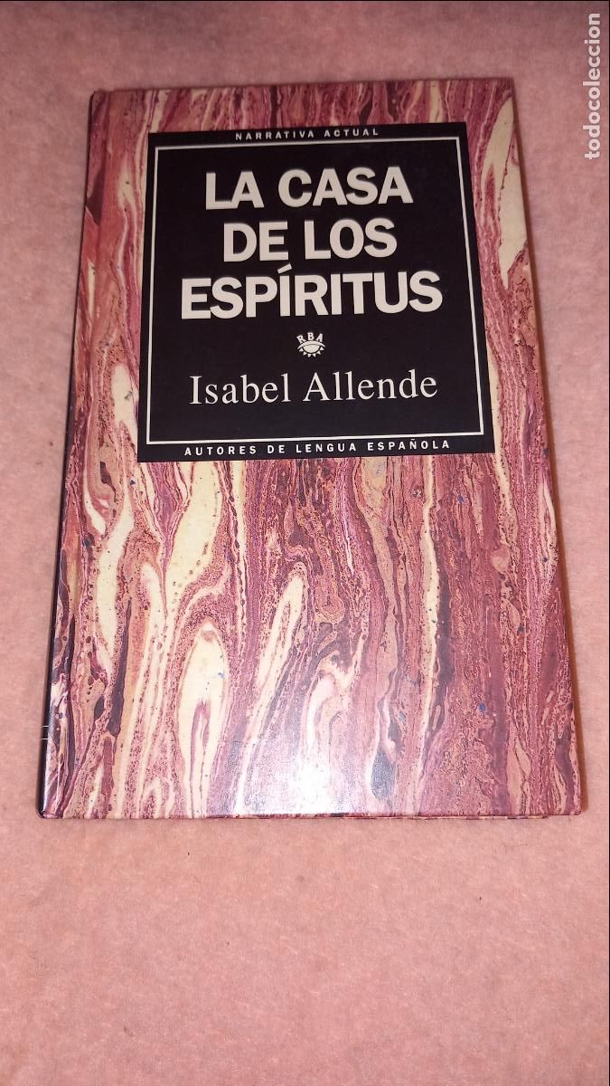 Libros de segunda mano: La Casa de los Esp&iacute;ritus - Isabel Allende. RBA 1982